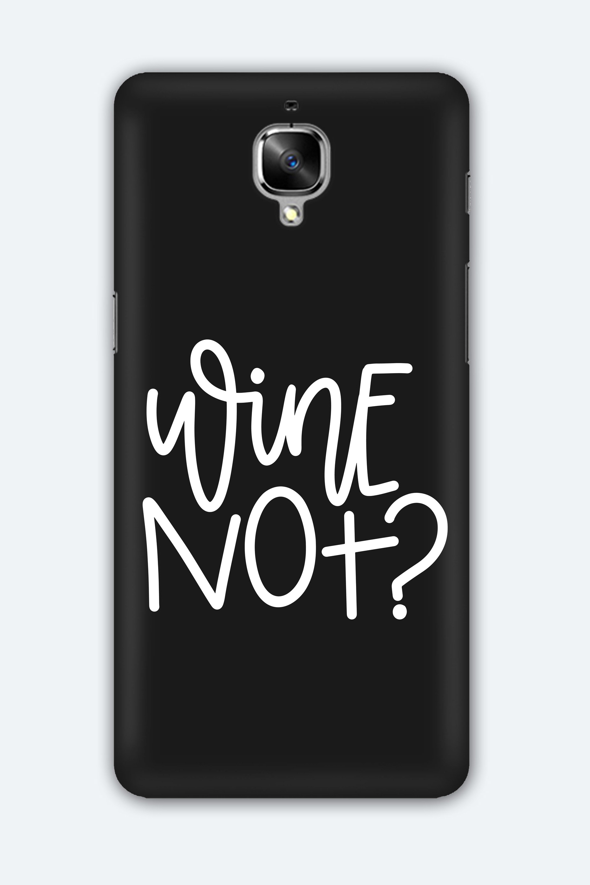 Wine Not Black - OnePlus 3T Mobile Cover