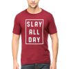 Slay All Day Graphic Tshirt