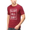 Slay All Day Graphic Tshirt
