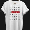 Find What You Love Graphic T-shirt