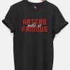 Haters Make us Famous Unisex Black tshirt