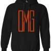 OMG Hoodie Sweatshirt