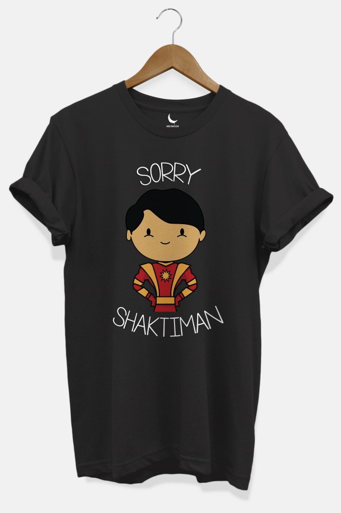 Sorry Shaktiman funny Graphic Tshirt Black