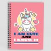 I am cute and i know it Unicorn notebook