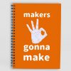 makers gonna make Quote printed Notepad